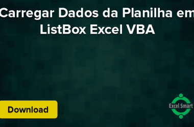 Como preencher dados da planilha na listBox com VBA