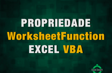 Fórmulas em VBA com objeto WorksheetFunction – Excel